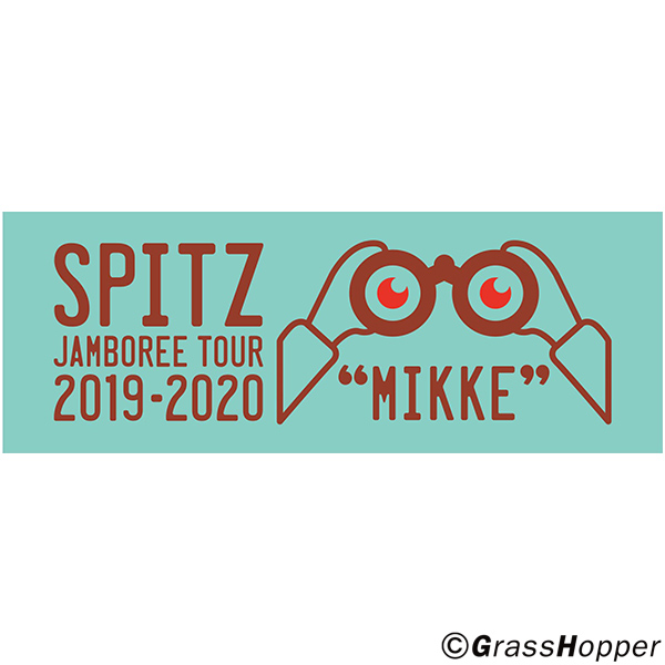 SPITZ JAMBOREE TOUR 2019-2020 “MIKKE”｜SPITZ mobile