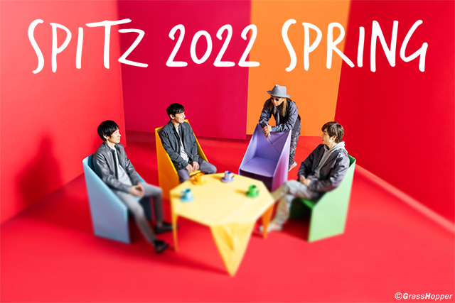 SPITZ 2022 SPRING｜SPITZ mobile